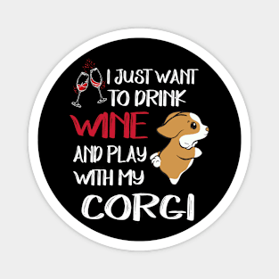 I Want Just Want To Drink Wine (125) Magnet